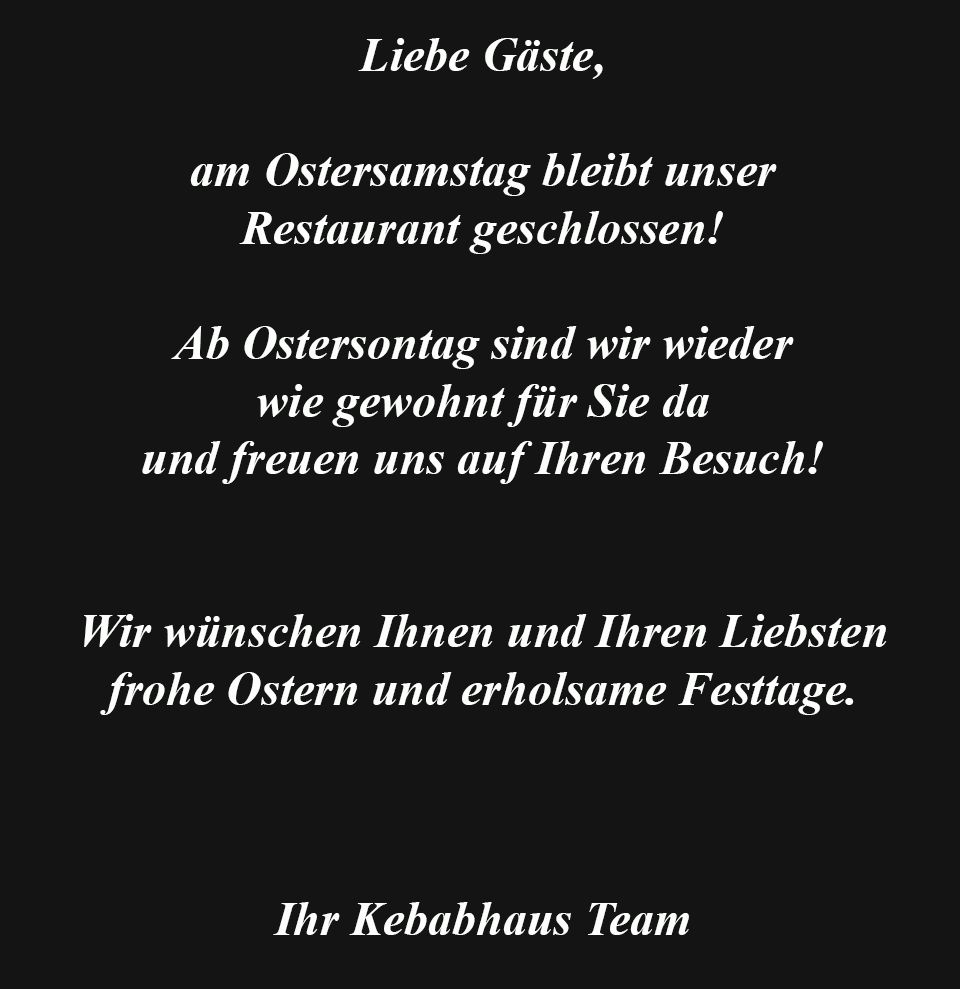 Kebab Haus wünscht frohe Ostern